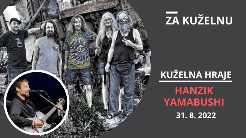 yamabushi Kuželna hraje: Hanzik & Yamabushi