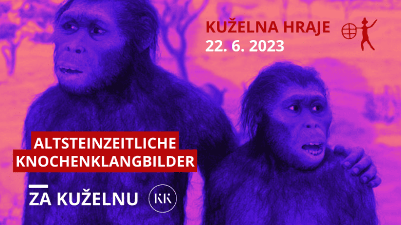 Kuželna hraje: Altsteinzeitliche Knochenklangbilder