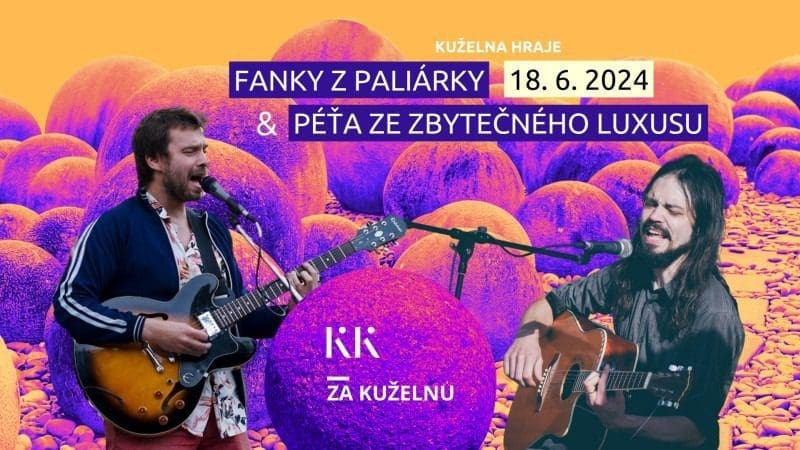 Kuželna hraje: Fanky z Paliárky & Péťa ze Zbytečného luxusu