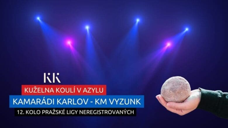 Kamarádi Karlov – KM Vyzunk